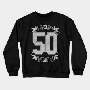 50 YEARS of HIP HOP Crewneck Sweatshirt